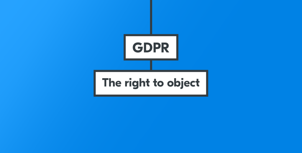 Getting to grips with GDPR: The right to object · Yoti