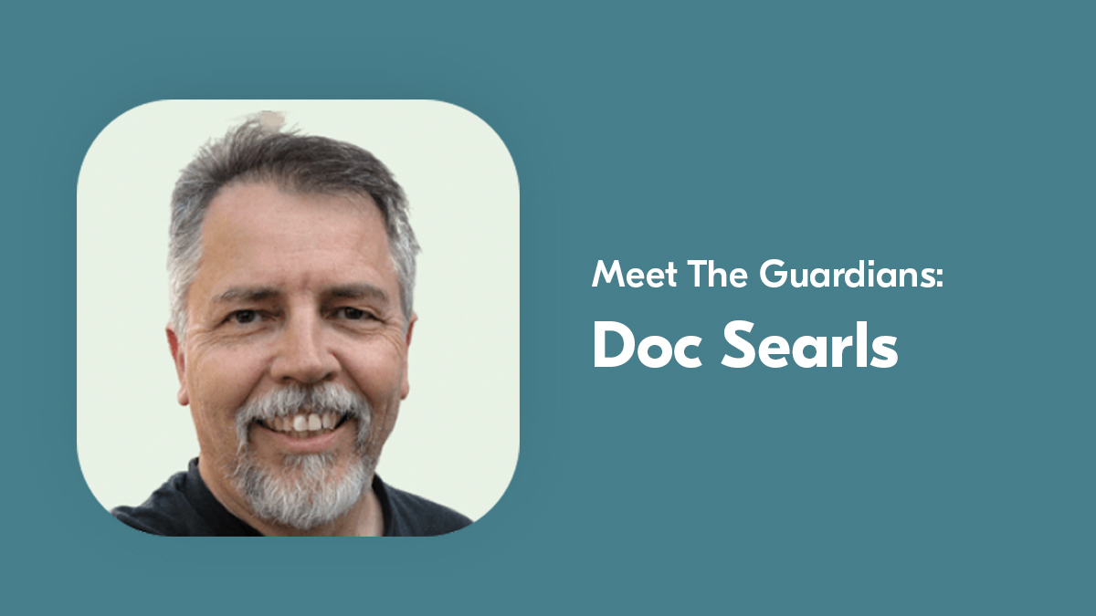 Meet the Guardians: Doc Searls